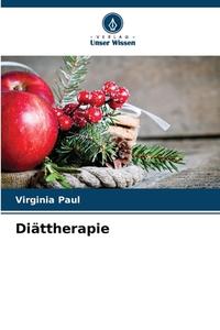Diättherapie di Virginia Paul edito da Verlag Unser Wissen