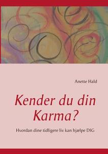 Kender du din Karma? di Anette Hald edito da Books on Demand