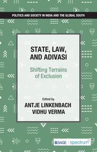 State, Law, And Adivasi edito da SAGE Publications India Pvt Ltd