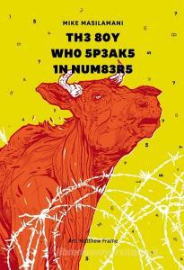 The Boy Who Speaks in Numbers di Mike Masilamani edito da TARA PUB