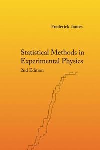 Statistical Methods in Experimental Physics di Frederick James edito da World Scientific Publishing Company