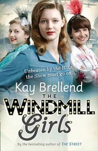 The Windmill Girls di Kay Brellend edito da HarperCollins Publishers