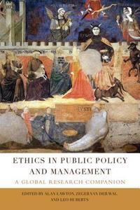 Ethics in Public Policy and Management edito da Taylor & Francis Ltd