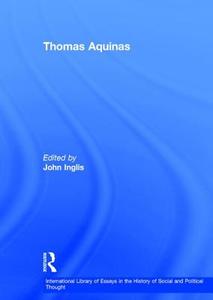 Thomas Aquinas di John Inglis edito da Routledge