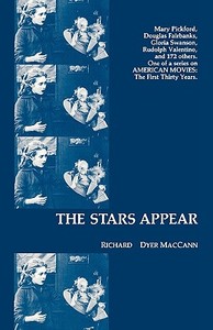 The Stars Appear di Richard Dyer Maccann edito da Scarecrow Press