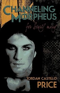 Channeling Morpheus For Scary Mary di Jordan Castillo Price edito da Jcp Books