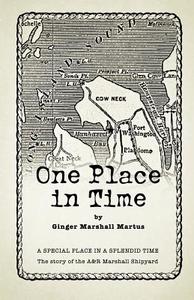 One Place in Time di Ginger Marshall Martus edito da Trafford Publishing