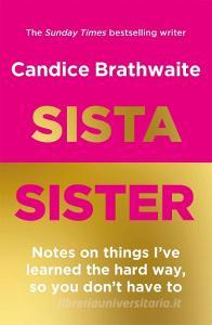 Sista Sister di Candice Brathwaite edito da Quercus Publishing