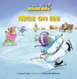 Mice on Ice: 2-D Shapes di Eleanor May edito da KANE PR
