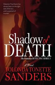 Shadow of Death di Yolonda Tonette Sanders edito da STREBOR BOOKS INTL LLC