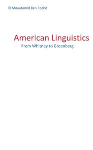 American linguistics di El Mouatamid Ben Rochd edito da Books on Demand