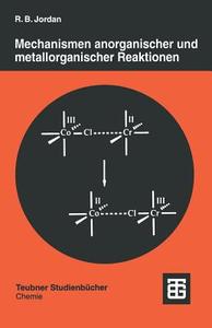 Mechanismen anorganischer und metallorganischer Reaktionen edito da Vieweg+Teubner Verlag