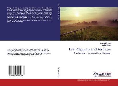 Leaf Clipping and Fertilizer di Mousumi Sultana, Bulbul Ahmed edito da LAP Lambert Academic Publishing