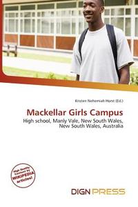 Mackellar Girls Campus edito da Dign Press