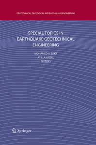 Special Topics in Earthquake Geotechnical Engineering edito da Springer