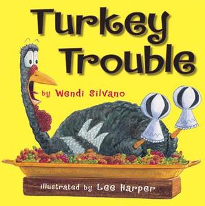 Turkey Trouble di Wendi Silvano edito da Amazon Publishing