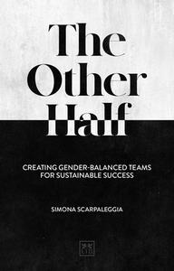 The Other Half di Simona Scarpaleggia edito da Lid Publishing