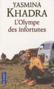 Olympe Des Infortunes di Yasmina Khadra edito da DISTRIBOOKS INTL INC