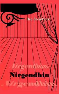 Nirgendhin di Ilse Steinborn edito da Books On Demand