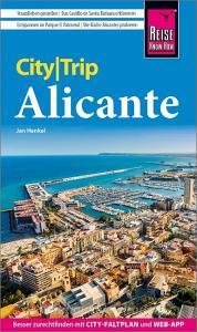 Reise Know-How CityTrip Alicante di Jan Henkel edito da Reise Know-How Rump GmbH