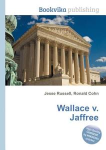 Wallace V. Jaffree edito da Book On Demand Ltd.