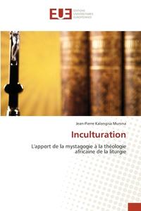 Inculturation di Jean-Pierre Kalongisa Munina edito da Éditions universitaires européennes