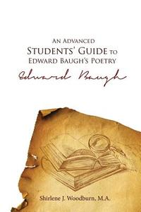 An Advanced Students' Guide To Edward Baugh's Poetry di Shirlene J. Woodburn edito da Lmh Publishing