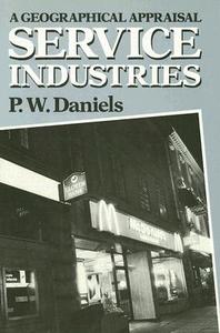 Service Industries di P. W. Daniels edito da Taylor & Francis Ltd