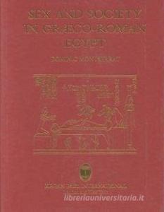 Sex & Society In Graeco-Roman di Dominic Montserrat edito da Routledge
