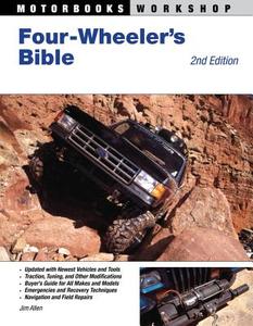 Four-Wheeler's Bible di Jim Allen edito da MOTORBOOKS INTL