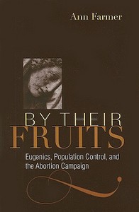By Their Fruits di Ann Farmer edito da The Catholic University of America Press