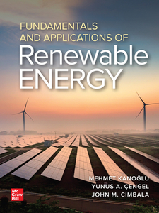 Fundamentals and Applications of Renewable Energy di Mehmet Kanoglu edito da McGraw-Hill Education