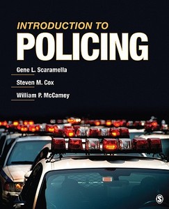 Introduction To Policing di Gene L. Scaramella, Steven M. Cox, William P. McCamey edito da Sage Publications Inc