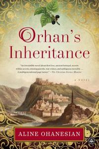 Orhan's Inheritance di Aline Ohanesian edito da Algonquin Books (division of Workman)