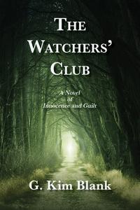 The Watchers' Club di G. Kim Blank edito da Sunstone Press