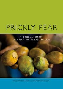 Prickly Pear di William Beinart edito da Wits University Press