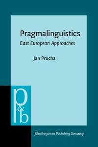 Pragmalinguistics di Jan Prucha edito da John Benjamins Publishing Co