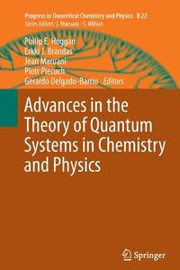 Advances in the Theory of Quantum Systems in Chemistry and Physics edito da Springer Netherlands