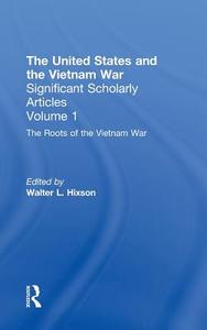 The Vietnam War di Walter Hixson edito da Taylor & Francis Inc