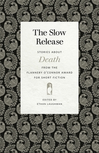 Slow Release edito da University of Georgia Press