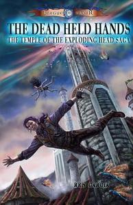 The Dead Held Hands: Temple of the Exploding Head di Ren Garcia edito da Loconeal Publishing, LLC