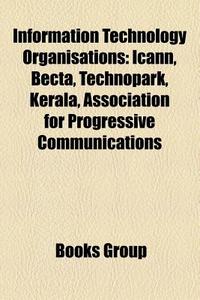 Information Technology Organisations: Ic di Books Llc edito da Books LLC, Wiki Series