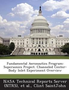 Fundamental Aeronautics Program di Clint Saintjohn edito da Bibliogov