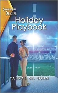 Holiday Playbook di Yahrah St John edito da HARLEQUIN DESIRE