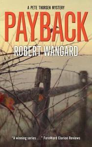 Payback di Robert Wangard edito da Ampersand, Inc.