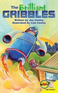 The Brilliant Gribbles di Joy Cowley edito da AV2 BY WEIGL