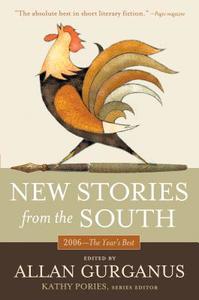 New Stories from the South: The Year's Best, 2006 edito da Algonquin Books of Chapel Hill