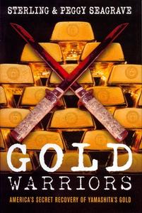 Gold Warriors di Peggy Seagrave edito da Verso Books