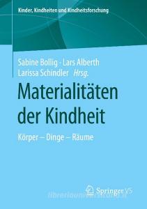 Materialitäten der Kindheit edito da Springer-Verlag GmbH