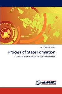 Process of State Formation di Syeda Benazir Gillani edito da LAP Lambert Academic Publishing